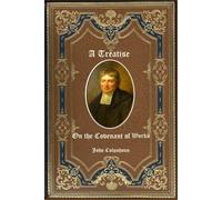 A Treatise on the Covenant of Works