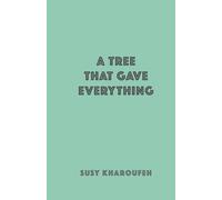 A Tree That Gave Everything