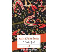 A Treia Tara - Karina Sainz Borgo