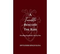 A Tremble Beneath the Ribs Decoding Heartbeats, One by One