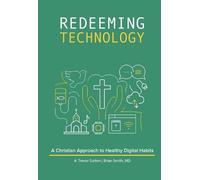 A Trevor Sutton Brian Smith Redeeming Technology (Tascabile)