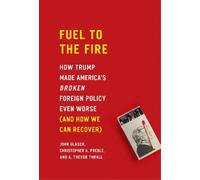 A Trevor Thrall Christopher a Preble John Gla Fuel to the Fir (Copertina rigida)