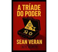 “A TRIADE DO PODER”: Um Golpe Literário