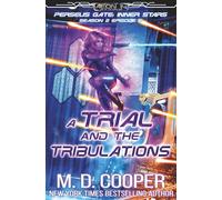 A Trial and the Tribulations