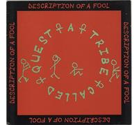 A Tribe Called Quest - Description Of A Fool