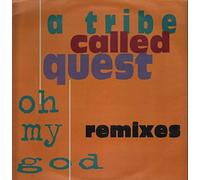 A Tribe Called Quest - Oh My God