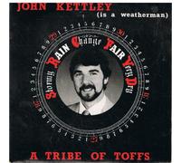 A Tribe Of Toffs - A Tribe Of Toffs - John Kettley (Is A Weatherman) - [7"]