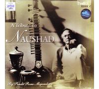 A Tribute To Naushad by Pt. Ranu majumdar