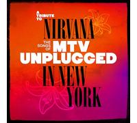 Various Artists A Tribute to Nirvana: The Songs of MTV Unplugged (CD) Album