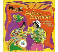 A Tribute To Perez Prado - Habana Ensemble (Audio cd)