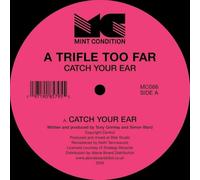 a trifle too far-catch your ear 12"