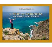 A trip to Sardinia di Stefano Vascotto, 2020, Youcanprint