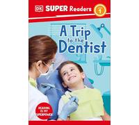 A Trip to the Dentist