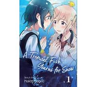 A Tropical Fish Yearns for Snow 1