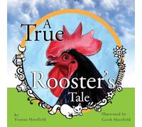 A True Rooster's Tale