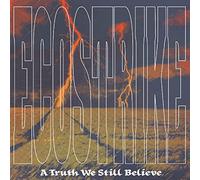 A Truth Still We Believe