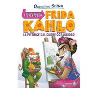 A tu per tu con Fridha Kahlo. La pittrice dal cuore coraggioso