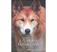 A TU PER TU CON IL CANE
