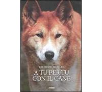 A tu per tu con il cane