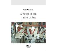 A tu per tu con il caso Ustica