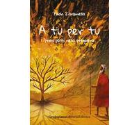 A tu per tu. Primi passi nella preghiera