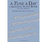 A Tune A Day For Violin - A Beginning Scale Book. For Violino