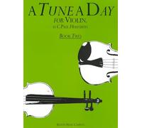 A Tune a Day for Violin: Book 2