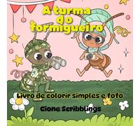 A turma do Formigueiro: Livro de colorir simples e fofo