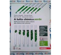 A TUTTA CHIMICA. VERDE VOL. U - (9788808399861) + Materiali didattici - Rebillo