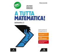 A tutta matematica! Per la Scuola media. Con e-book. Con espansione online. Aritmetica. Geometria (Vol. 2)