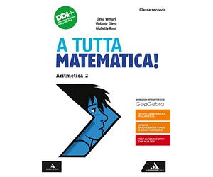 A tutta matematica! Per la Scuola media. Con e-book. Con espansione online. Aritmetica. Geometria (Vol. 2)