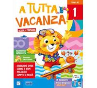A tutta vacanza plus. Per la scuola primaria. Ediz. a colori (Vol. 1)
