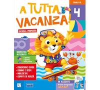 A tutta vacanza plus. Per la scuola primaria. Ediz. a colori (Vol. 4)