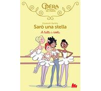 A tutti i costi. Sarò una stella (Vol. 6)