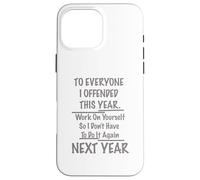 A tutti quelli che ho offeso Custodia per iPhone 16 Pro Max
