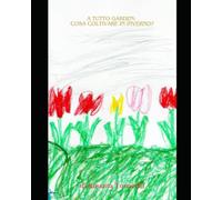 A tutto Garden: cosa coltivare d'inverno?