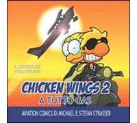 A tutto gas. Chicken wings. Vol. 2