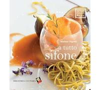 A tutto sifone. Ediz. a colori