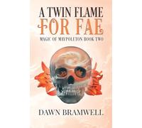 A Twin Flame For Fae: 2