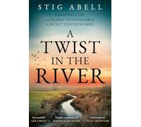 A Twist in the River: A beautifully written, escapist new crime mystery detective thriller that you won’t want to miss: Book 4