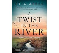 A Twist in the River: A Jake Jackson Mystery