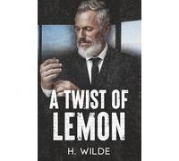 A Twist of Lemon: A Dad's Best Friend MMF Romance