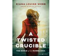 A Twisted Crucible: The Riddle of the Ruined Soul: 2