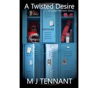 A Twisted Desire: A Possessive Foster Brother, Enemies to Lovers Romance - PHOENIX