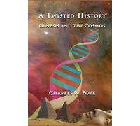 A Twisted History: Genesis and the Cosmos