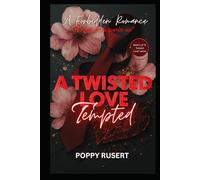 A Twisted Love: Tempted