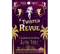 A Twisted Revue: 8