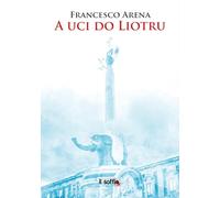 A uci do Liotru