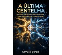 A última centelha: O último suspiro da humanidade, entre a precisão do silício e o caos da carne.