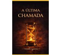 A Última Chamada